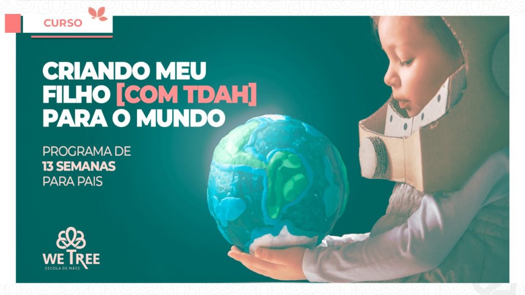 criando-meu-filho-com-tdah-para-o-mundo